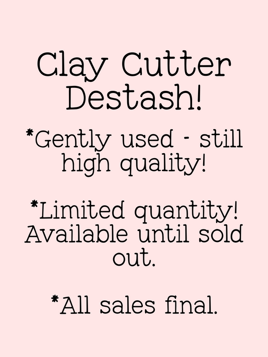 Clay Cutters 𝓓𝓮𝓼𝓽𝓪𝓼𝓱