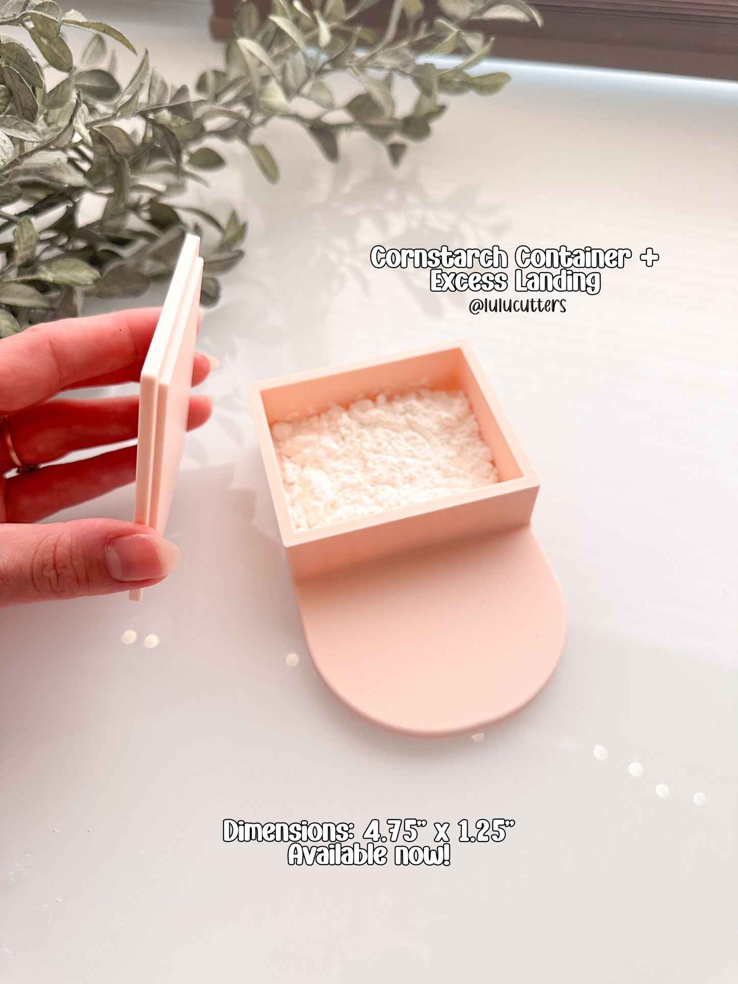 Cornstarch Container + Excess Landing