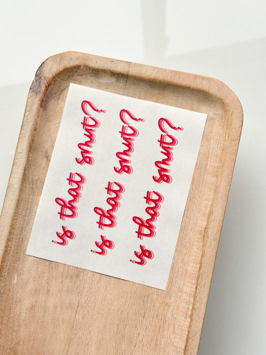 Is That Smut? Transfer Sheet