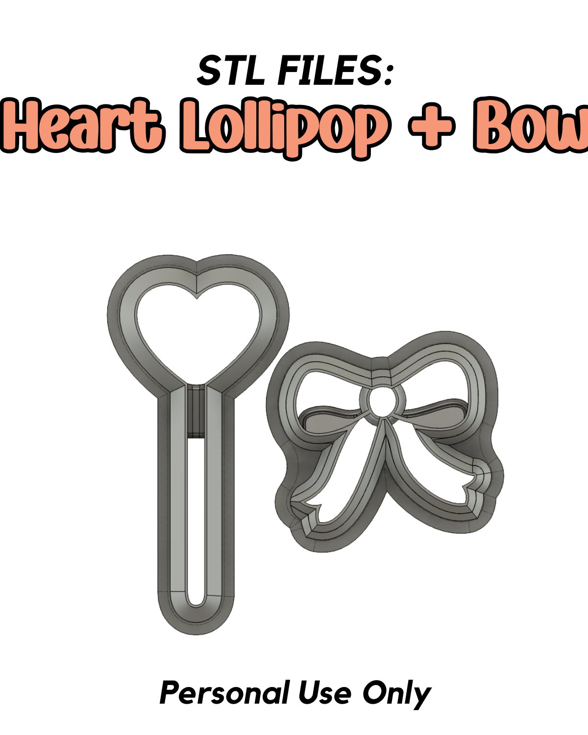 Heart Lollipop + Bow STL FILE