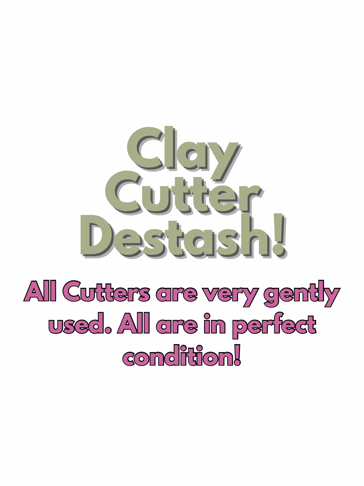 Clay Cutter Destash!