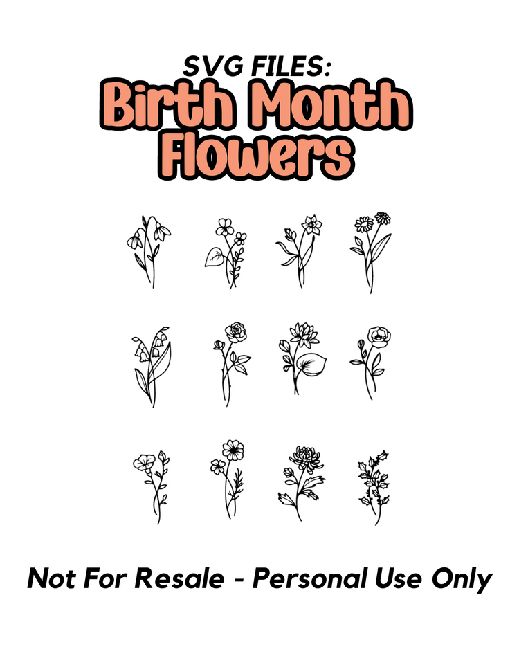 SVG FILES - Birth Month Flowers
