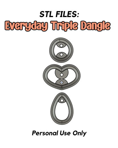 Everyday Triple Dangle STL FILE