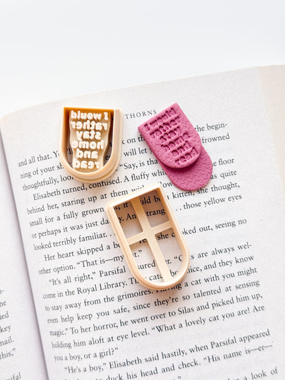 I Would Rather Stay Home And Read Clay Cutter Bookmark